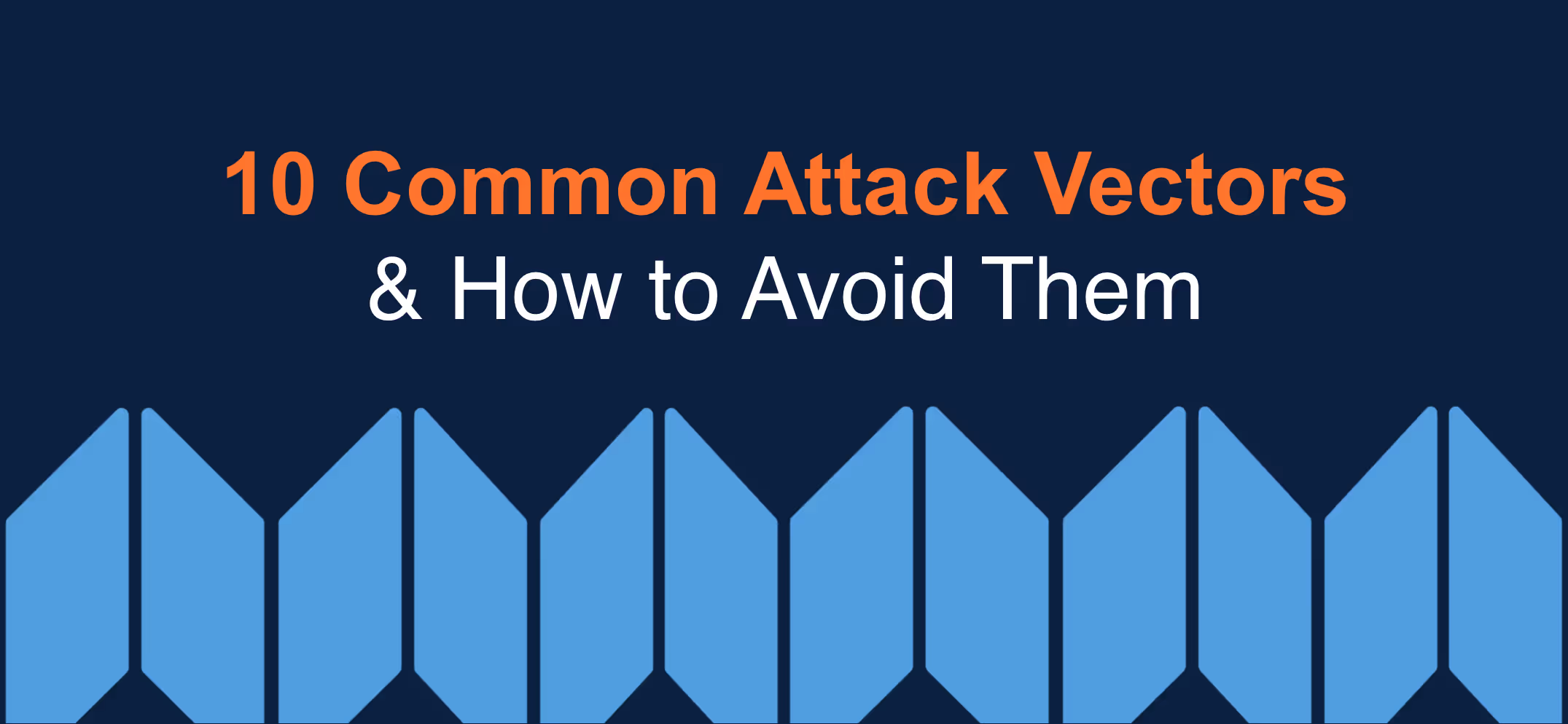 Common Cybersecurity Attack Vectors